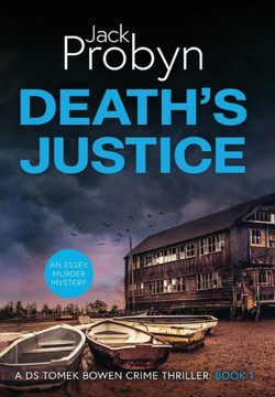 Death's Justice: A Chilling Essex Murder Mystery Novel